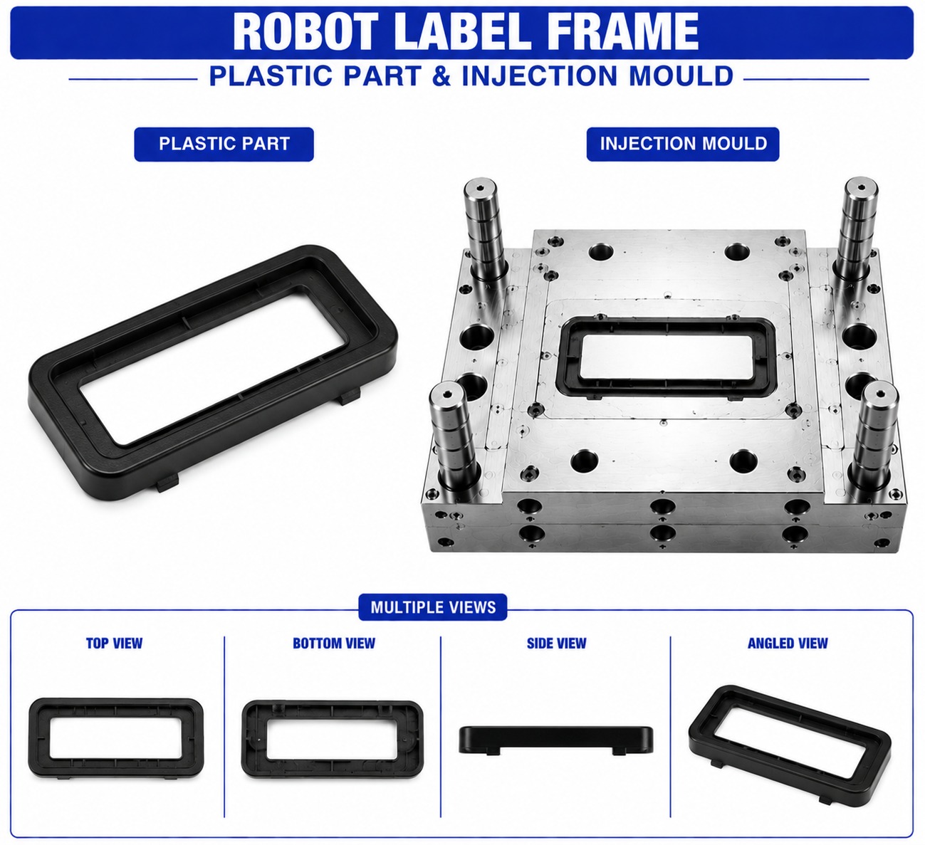 Robot Plastic Label Frame Mould and Moulding Services